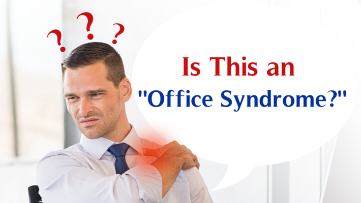 Is This an Office Syndrome?