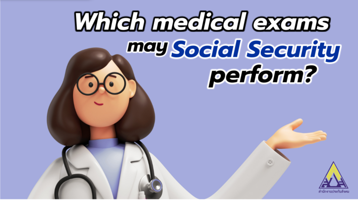 Facts to consider Which medical exams may Social Security perform?